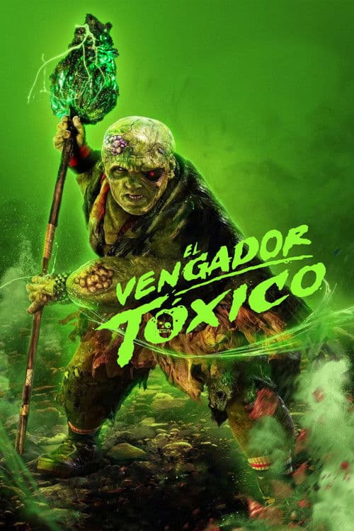 Póster de El vengador tóxico