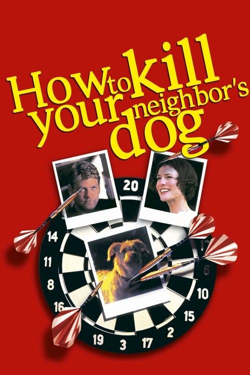 Póster de Cómo matar al perro de tu vecino