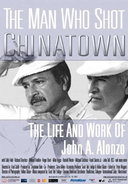Póster de The Man Who Shot Chinatown: The Life and Work of John A. Alonzo