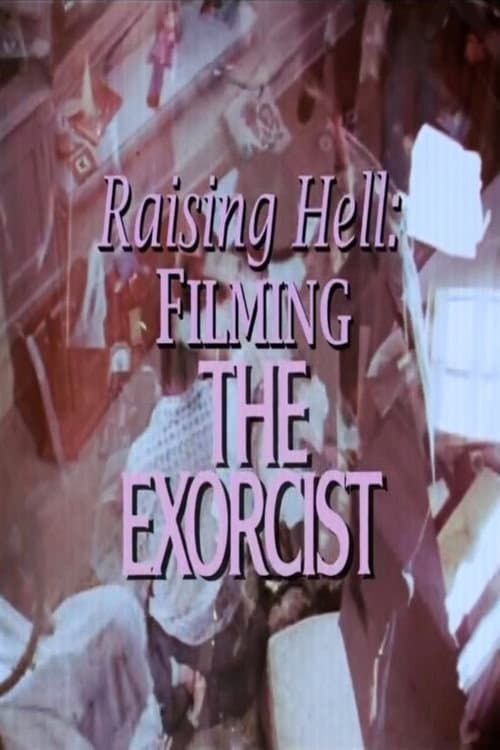 Póster de Raising Hell: Filming the Exorcist