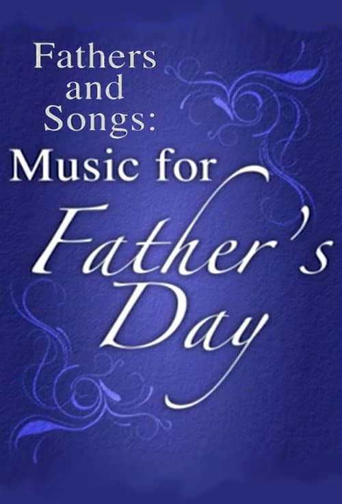 Póster de Fathers and Songs: Music for Father's Day