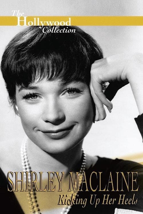 Póster de Shirley Maclaine: Kicking Up Her Heels