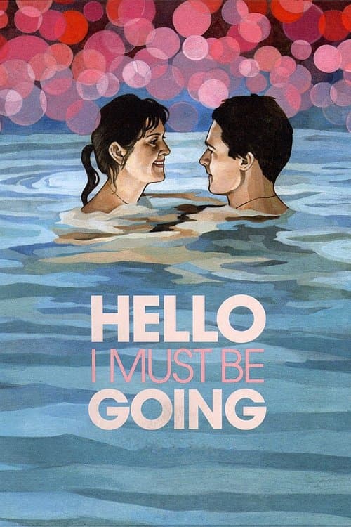 Póster de Hello I Must Be Going