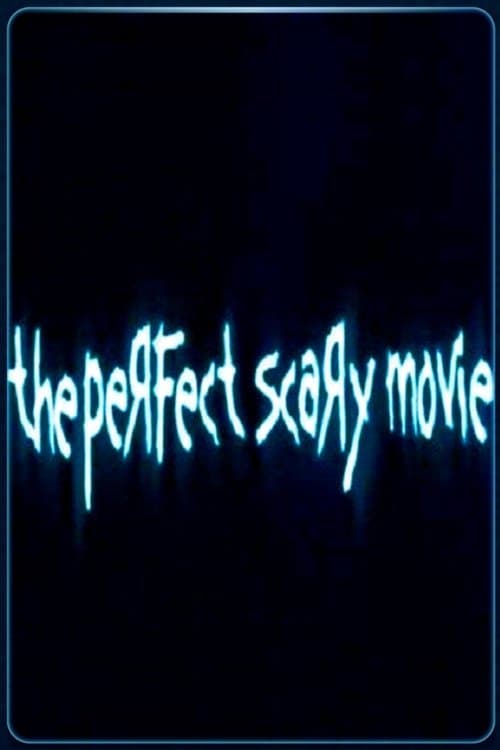 Póster de The Perfect Scary Movie