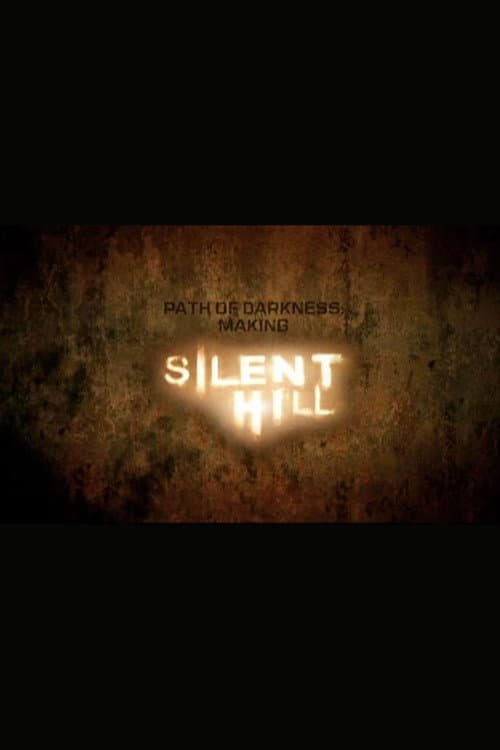Póster de Path of Darkness: Making 'Silent Hill'