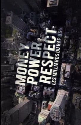Póster de Money, Power, Respect: Hip Hop Billion Dollar Industry