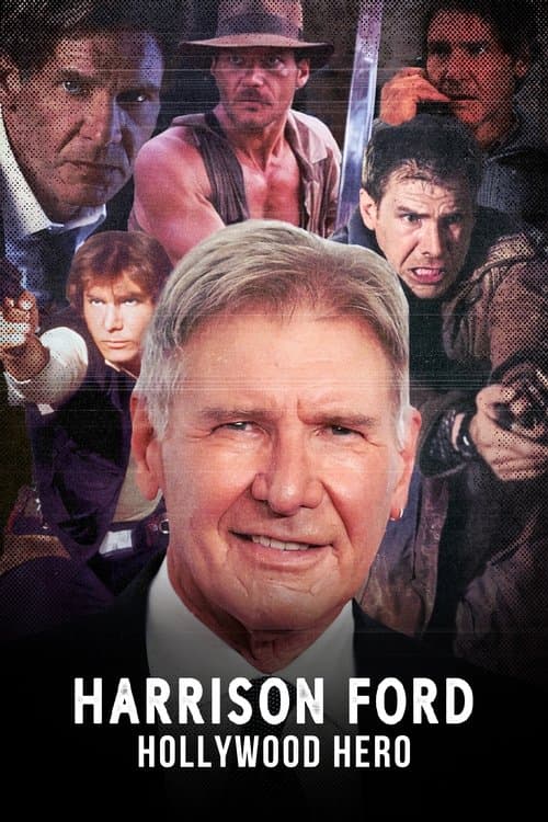 Póster de Harrison Ford: Hollywood Hero
