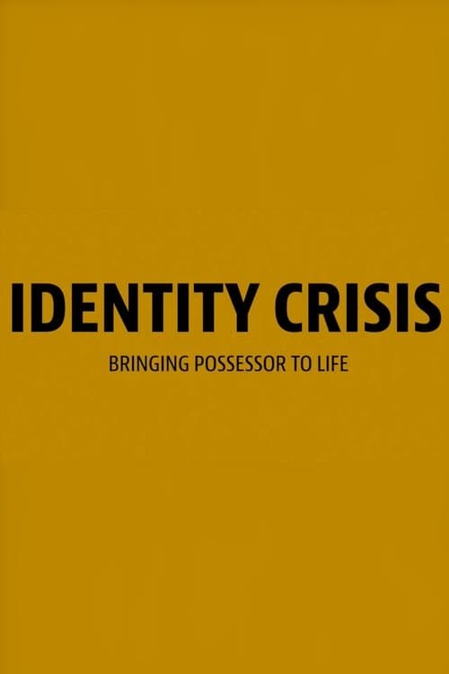 Póster de Identity Crisis: Bringing Possessor to Life