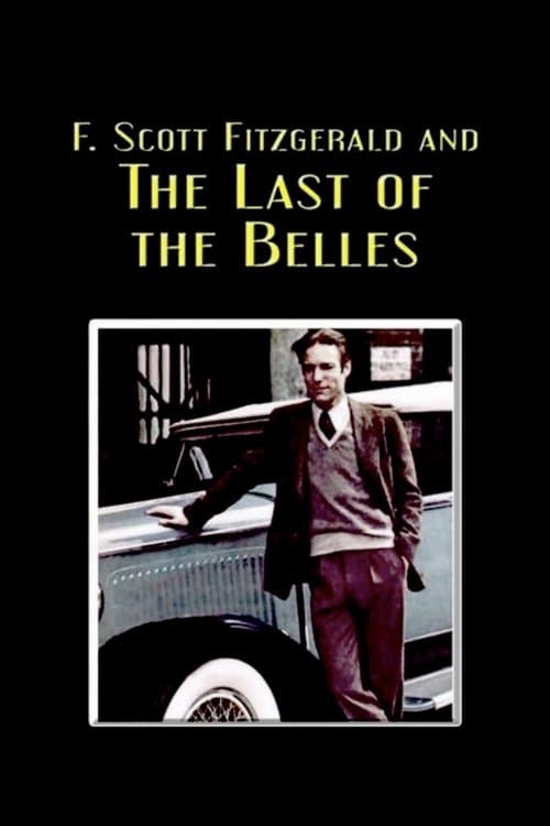 Póster de F. Scott Fitzgerald and the Last of the Belles