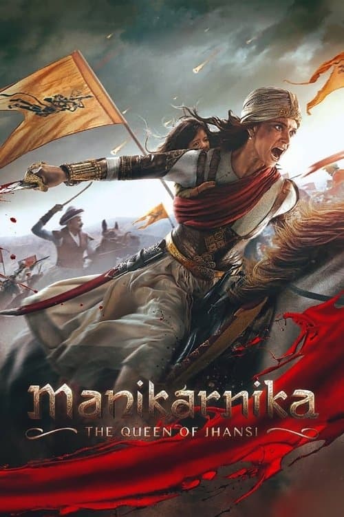 Póster de Manikarnika: The Queen of Jhansi