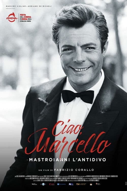 Póster de Ciao Marcello - Mastroianni l'antidivo