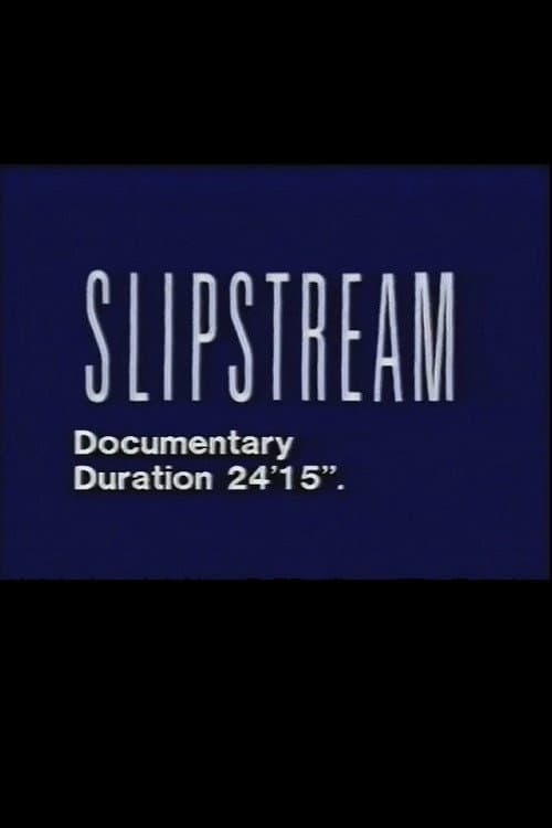 Póster de The Making of Slipstream