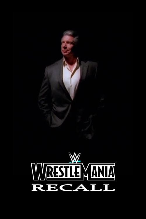 Póster de WWE: Wrestlemania Recall