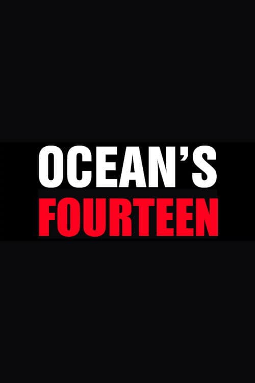 Póster de Ocean's Fourteen
