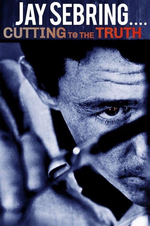 Póster de Jay Sebring… Cutting to the Truth