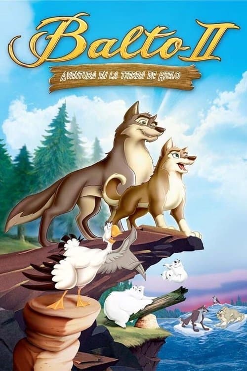 Póster de Balto 2: Aventura en la tierra de hielo