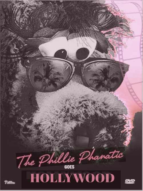 Póster de The Phillie Phanatic Goes Hollywood