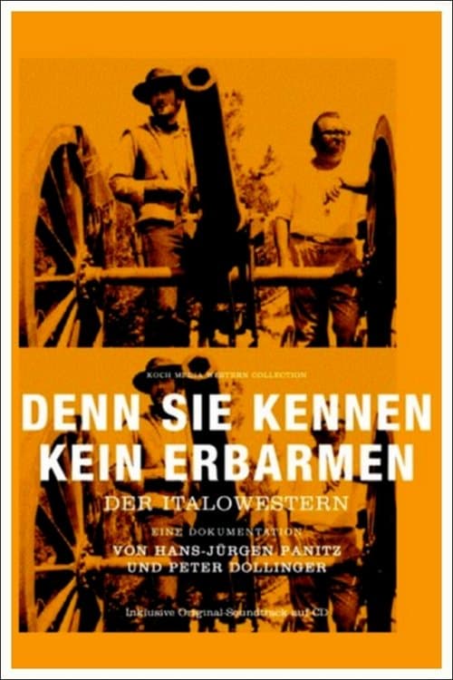 Póster de Denn sie kennen kein Erbarmen - Der Italowestern