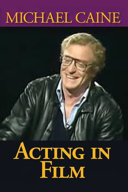 Póster de Michael Caine on Acting in Film, Arts and Entertainment