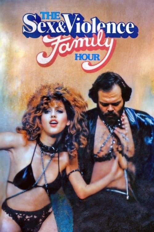 Póster de The Sex and Violence Family Hour