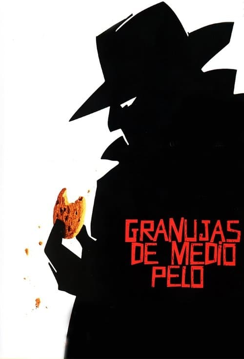 Póster de Granujas de medio pelo