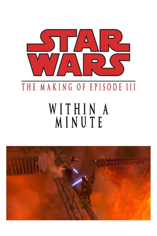 Póster de Within a Minute: The Making of Star Wars Episode III